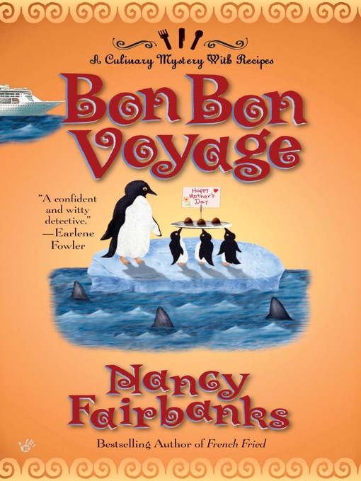 Title details for Bon Bon Voyage by Nancy Fairbanks - Available